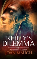 Reilly's Dilemma B0851LS6SQ Book Cover