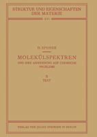 Molekülspektren Und Ihre Anwendung Auf Chemische Probleme: II Text 3642982018 Book Cover