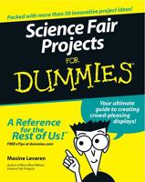 Science Fair Projects for Dummies 0764554603 Book Cover
