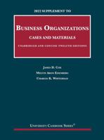 2022 Supplement to Business Organizations, Cases and Materials, Unabridged and Concise, 12th Editions 1636599524 Book Cover