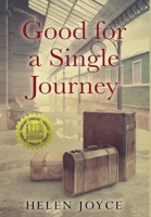 Good for a Single Journey 9493276627 Book Cover