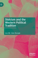 Stoicism and the Western Political Tradition 981162741X Book Cover