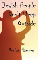 Jewish People Don't Sleep Outside 1530268184 Book Cover