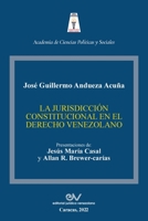 La Jurisdicción Constitucional En El Derecho Venezolano B0B5KNTR43 Book Cover