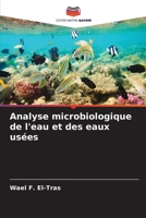 Analyse microbiologique de l'eau et des eaux usées (French Edition) 6139574668 Book Cover