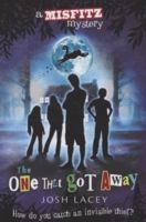 The One That Got Away (Misfitz Mysteries) 1407105442 Book Cover