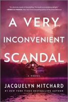 A Very Inconvenient Scandal 0778369374 Book Cover