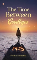 The Time Between Goodbyes 9374260573 Book Cover
