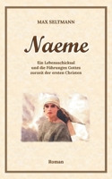 Naeme: Ein Lebensschicksal 3753406740 Book Cover