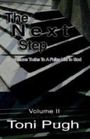 The Next Step: Touchstone Truths To A Fuller Life In God Volume II 1593304242 Book Cover