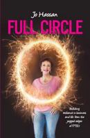 Full Circle: Building Resilience In Business and Life From the Jagged Edges of PTSD 0648216926 Book Cover