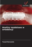 Analizy modelowe w ortodoncji (Polish Edition) 6206765695 Book Cover
