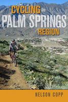 Cycling Palm Springs Region 0932653936 Book Cover