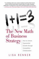 1+1=3 The New Math of Business Strategy 0988827603 Book Cover