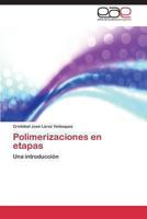 Polimerizaciones En Etapas 384845694X Book Cover