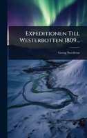 Expeditionen Till Westerbotten 1809... (Swedish Edition) 1024903508 Book Cover
