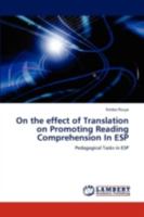 On the Effect of Translation on Promoting Reading Comprehension in ESP 3659304581 Book Cover