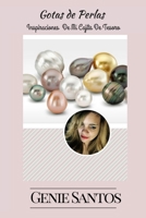 Gotas de Perlas: Inspiraciones De Mi Cajita De Tesoros (Gotitas de Perlas) (Spanish Edition) B085RS9KXZ Book Cover