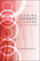 Leading Corporate Citizens: Vision, Values, Value Added 0073381527 Book Cover