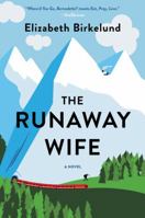 The Runaway Wife 0062431757 Book Cover