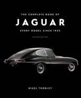The Complete Book of Jaguar: Every Model Since 1935, 2nd Edition (Complete Book Series) 0760397619 Book Cover