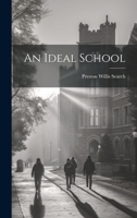 An Ideal School 1021975338 Book Cover