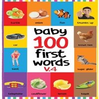 BABY 100 FIRST WORDS V.4: FLASH CARDS IN KINDLE EDITION, BABY FIRST 100 WORD UNDER 6, BABY WORD FLASH CARDS, BABY FIRST WORDS FLASH CARDS 1679425366 Book Cover