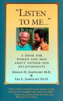 Listen to Me: A Book for Women and Men About Father-Son Relationships 0890878102 Book Cover