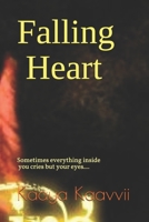 Falling Heart 1370626517 Book Cover