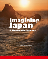 Imagining Japan: A Memorable Journey 4794603460 Book Cover