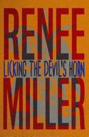 Licking the Devil's Horn 1989206042 Book Cover
