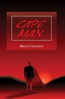 Cape Man 0595287638 Book Cover