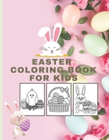 Easter Coloring Book for Kids: Funny & Cute Large Print Holiday Colouring Patterns with Big Easy & Simple Drawings |Bunnies |Eggs |for Preschool ... ages 4-8 | B09TDQ25D4 Book Cover