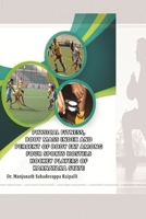 PHYSICAL FITNESS, BODY MASS INDEX AND PERCENT OF BODY FAT AMONG FOUR SPORTS HOSTELs HOCKEY PLAYERS OF KARNATAKA STATE 1387712365 Book Cover