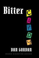 Bitter Candy 1601457057 Book Cover