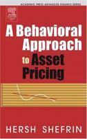A Behavioral Approach to Asset Pricing (Academic Press Advanced Finance Series) 0123743567 Book Cover