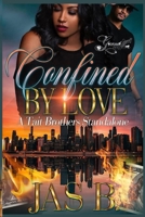 Confined by Love: A Tait Brothers Standalone B0C7JJDVDK Book Cover