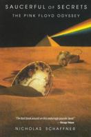 Saucerful of Secrets: The Pink Floyd Odyssey 0385306849 Book Cover