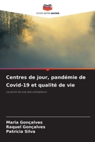 Centres de jour, pandémie de Covid-19 et qualité de vie 6207322398 Book Cover