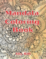 Mandala Coloring Book: Mandala Coloring Book, Mandala Themed Coloring Book, Coloring Book with Mandala Patterns, Relaxing Coloring Pages with B08RB2865H Book Cover