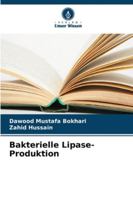 Bakterielle Lipase-Produktion (German Edition) 6208305373 Book Cover