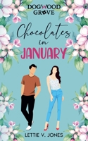 Chocolates in January (A Year in Dogwood Grove) B0DV7Z748F Book Cover