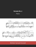 Piano Sonata No. 2: Bohdan Syroyid Syroyid (Piano Music) (Spanish Edition) B0851LL2CP Book Cover