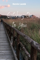 Catching On to You 9686215077 Book Cover