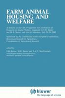 Farm Animal Housing and Welfare (Current Topics in Veterinary Medicine) 0898385970 Book Cover