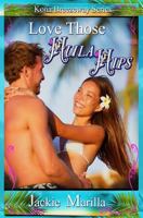 Love Those Hula Hips 1499615272 Book Cover