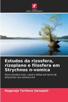 Estudos da rizosfera, rizoplano e filosfera em Strychnos n-vomica (Portuguese Edition) 6207163214 Book Cover