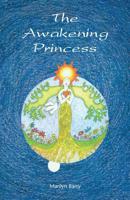 The Awakening Princess 0953081109 Book Cover