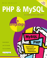 PHP & MySQL in easy steps: Covers MySQL 8.0 1840788275 Book Cover