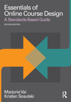 Essentials of Online Course Design: A Standards-Based Guide 0415873002 Book Cover